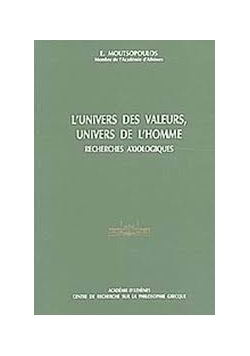 L'Univers des Valeurs, Univers de L'Homme