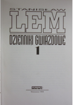 Dzienniki gwiazdowe, tom 1