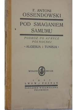 Pod Smaganiem Samumu, 1927 r.