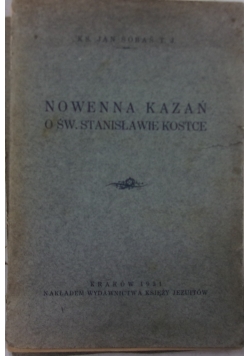 Nowenna kazań o św. Stanisławie Kostce, 1931 r.