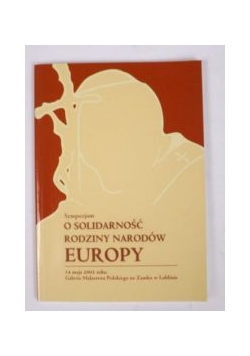 Sympozjum o solidarność rodziny narodów Europy