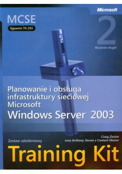 MCSE Egzamin  70-293 Planowanie i obsługa infrastruktury sieciowej Microsoft Windows Server 2003