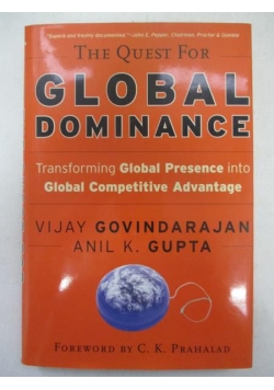 .  - The quest for global dominance