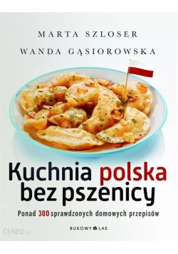 Kuchnia polska bez przenicy