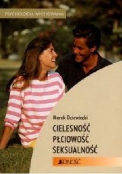 Cielesność płciowość seksualność