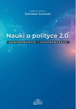 Nauki o polityce 2.0 Kontrowersje i konfrontacje