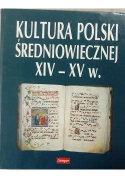 Kultura Polski średniowiecznej XIV-XV w.