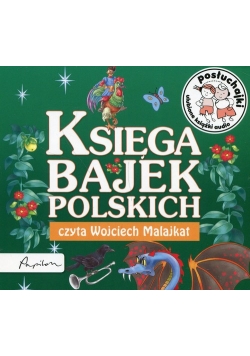 Posłuchajki Księga bajek polskich
