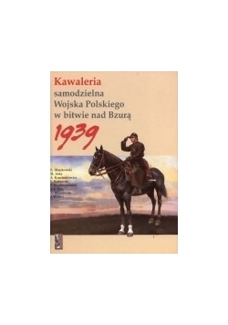 Kawaleria samodzielna Wojska Polskiego w bitwie nad Bzurą 1939