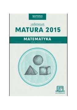 Matura 2015 :Matematyka zakres rozszerzony
