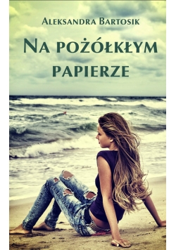 Na pożółkłym papierze