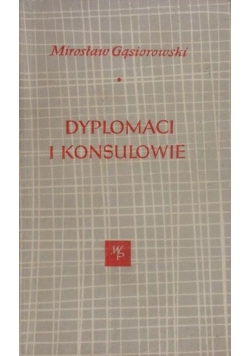Dyplomaci i konsulowie