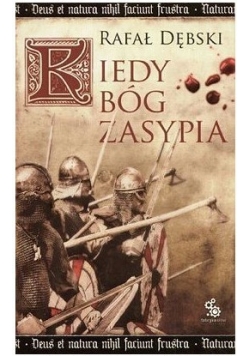 Kiedy Bóg zasypia Autograf Dębski
