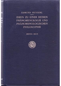 Ideen zu einer reinen Phänomenologie und phänomenologischen Philosophie, Buch 1, 1950r.