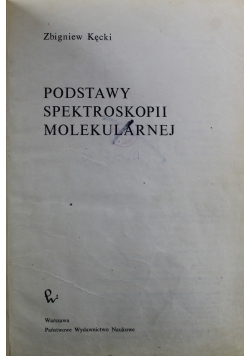 Podstawy Spektroskopii Molekularnej