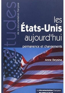 Les etats-unis aujourd'hui - permanence et changements