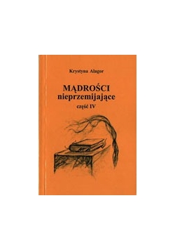 Mądrości nieprzemijające część III