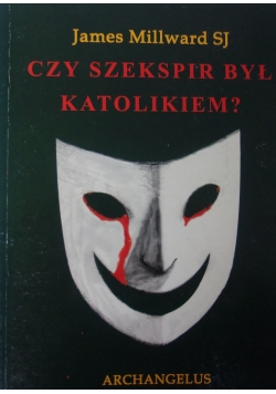 Czy Szekspir był katolikiem?