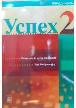 Ycnex 2 Podręcznik do języka rosyjskiego Kurs kontynuacyjny