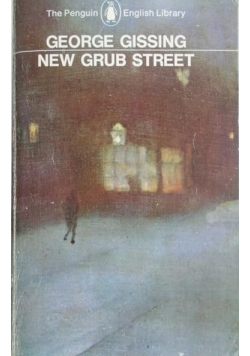 Gissing George - New grub street