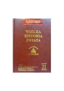 Wielka Historia Świata Tom XXI