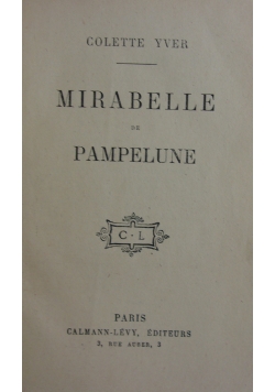 Mirabelle der Pampelune ,1917r.