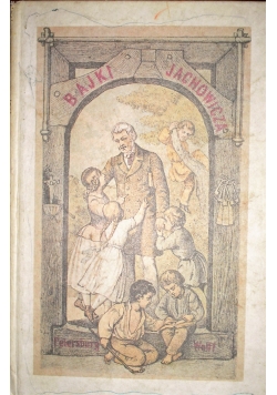 Bajki i powiastki Stanisława Jachowicza, reprint z 1876 r.