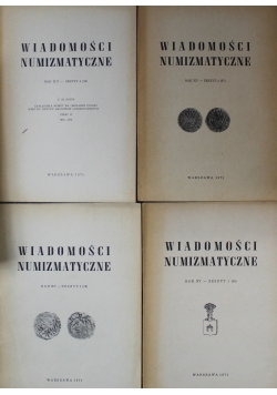 Wiadomości numizmatyczne Rok XV 4 zeszyty