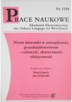 Nowe kierunki w zarządzaniu przedsiębiorstwem - celowość, skuteczność, efektywność