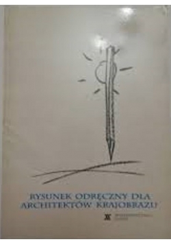 Rysunek Odręczny dla  Architektów Krajobrazu