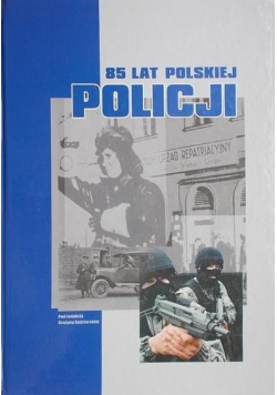 85 lat polskiej policji plus CD