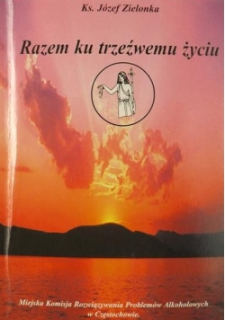 Razem ku trzeźwemu życiu