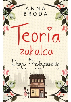 Teoria zakalca Dagny Przybyszewskiej