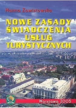 Nowe Zasady Świadczenia Usług Turystycznych