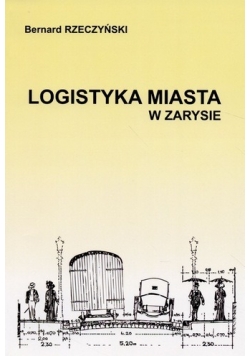 Logistyka Miasta w zarysie