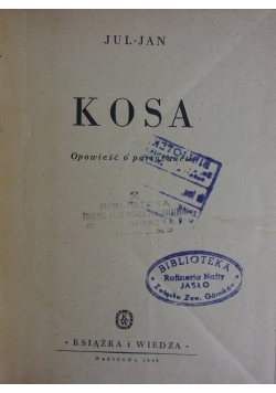 Kosa, 1949r.