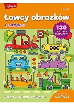 Łowcy obrazków. Dla początkujących odkrywców cz.3