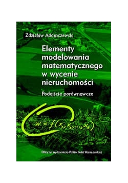Elementy modelowania matematycznego w wycenie nieruchomości