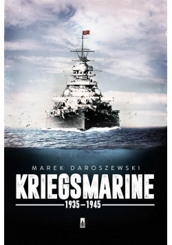 Kriegsmarine 1935-1945