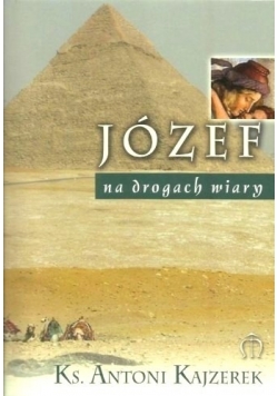 Józef na drogach wiary