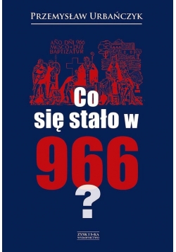 Co się stało w 966?