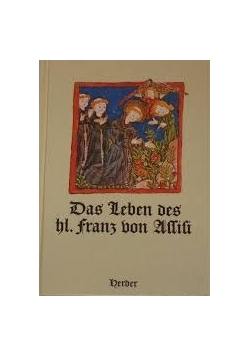 Das Leben des hl. Franz von Assisi