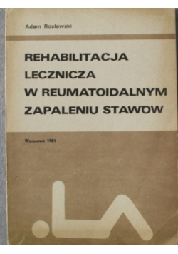 Rehabilitacja leczenia w reumatoidalnym zapaleniu stawów