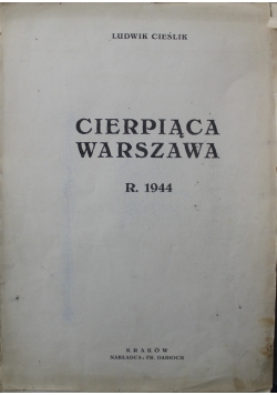 Cierpiąca Warszawa ok 1946 r.
