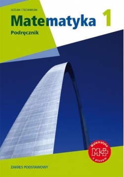 Matematyka LO 1 podr. ZP NPP w.2012 GWO