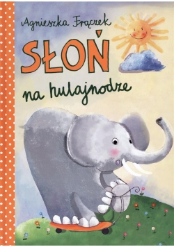 Słoń na hulajnodze