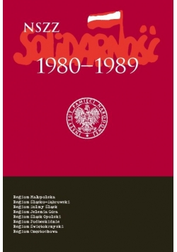 NSZZ Solidarność 1980 1989 Tom 6