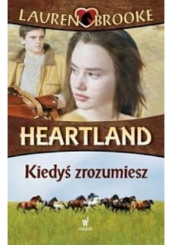 Heartland 6. Kiedyś zrozumiesz