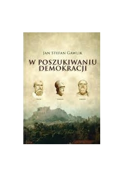 W poszukiwaniu demokracji