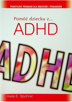 Pomóż dziecku z ADHD